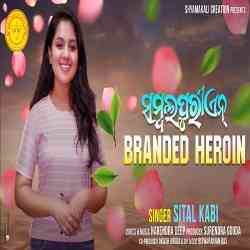 Sambalpurien Branded Heroin